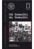 Od Gomułki do Gomułki
