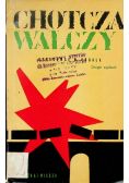 Chotcza walczy