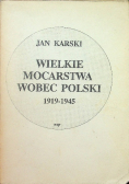 Wielkie mocarstwa wobec Polski 1919 - 1945