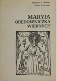 Moisan Krystyna S.,   - Maryja Orędowniczka wiernych
