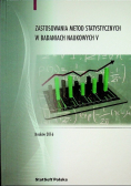 Zastosowania metod statystycznych w badaniach naukowych V