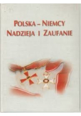 Polska - Niemcy Nadzieja i Zaufanie