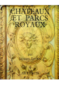 Chateaux et parcs royaux