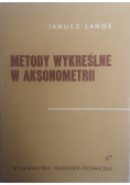 Metody wykreślne w aksonometrii
