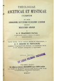 Theologiae Asceticae et Mysticae cursus Altera Editio 1925 r.