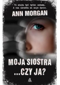 Moja siostra czy ja