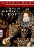 Pomocnik historyczny Nr 1 / 21 33 wielkie władczynie Europy