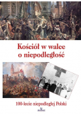 Kościół w walce o niepodległość