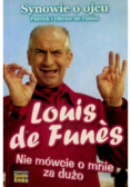 Louis de Funes Nie mówcie o mnie za dużo