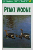 Leksykon przyrodniczy Ptaki wodne