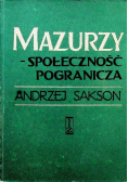 Mazurzy – społeczność pogranicza