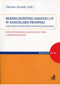Bezpieczeństwo danych i IT w kancelarii prawnej
