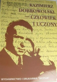 Kazimierz Dobrowolski człowiek i uczony