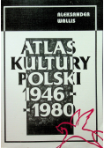 Atlas kultury Polski 1946 1980