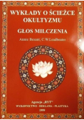 Wykłady o ścieżce okultyzmu Głos milczenia