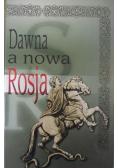 Dawna a nowa Rosja