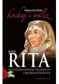 Święta Rita Kochaj i walcz
