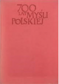 700 lat myśli Polskiej