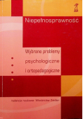 Niepełnosprawność wybrane problemy psychologiczne i ortopedagogiczne