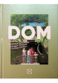 Dom O domowym gotowaniu domowych sprawach i domowym szczęściu Nowa