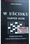 W uścisku tajnych służb Sprawa Michnika i Wałęsy