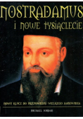 Nostradamus i nowe tysiąclecie