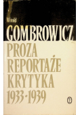 Proza, reportaże, krytyka 1933-1939