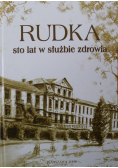 Rudka sto lat w służbie zdrowia