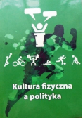 Kultura fizyczna a polityka