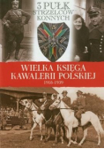 Wielka Księga Kawalerii Polskiej 1918 1939 Tom 33