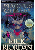 Magnus Chase and the Ship of the dead