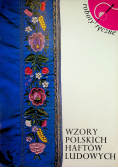 Wzory polskich haftów ludowych