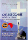 Chrześcijanie w Świecie Islamu