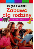 Księga zagadek Zabawa dla rodziny