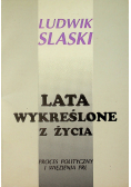 Lata wykreślone z życia