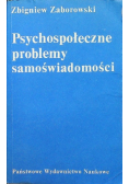 Psychospołeczne problemy samoświadomości