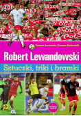 Robert Lewandowski Sztuczki  triki