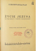 Życie Jezusa na tle kraju i narodu Izraelskiego 1947 r.