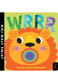 Mój mały świat Wrrr Książka pełna hałasów