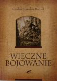 Wieczne bojowanie