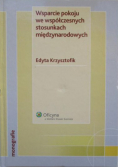 Wsparcie pokoju we współczesnych stosunkach międzynarodowych