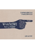Zaprojektuj i naszkicuj Wyjątkowe litery