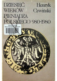 Dziesięć Wieków Pieniądza Polskiego 980 - 1980