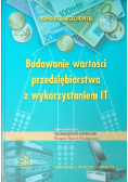 Budowanie wartości przedsiębiorstwa z wykorzystaniem IT
