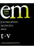 Encyklopedia muzyczna Tom 11 T-V. Biograficzna
