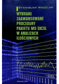 Wybrane zaawansowanie procedury pakietu  MS EXCEL w analizach ilościowych