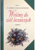 Wróćmy do ziół leczniczych
