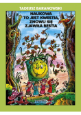 Naukowa to jest kwestia, znowu się zjawiła bestia