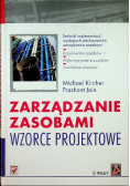 Zarządzanie zasobami Wzorce projektowe
