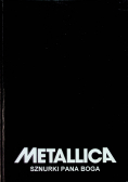 Metallica Sznurki Pana Boga